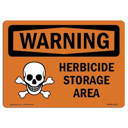 Signmission Safety Sign, OSHA WARNING, 12" Height, Herbicide Storage Area, Landscape OS-WS-D-1218-L-12170